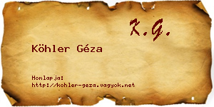 Köhler Géza névjegykártya